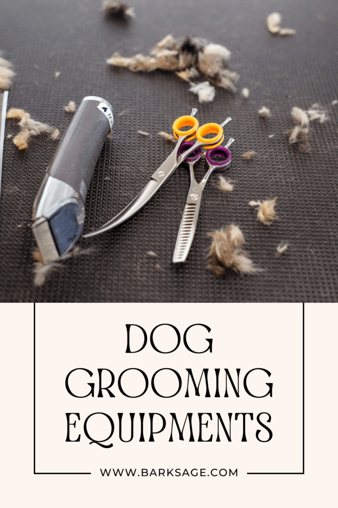 Dog Grooming Equipment